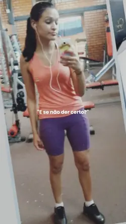 "E se não der certo"