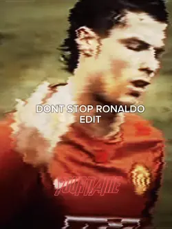 Dont stop CR7 edit
