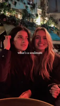 What's a soulmate 