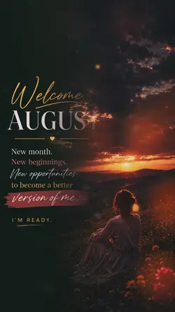 Welcome August