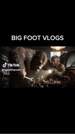 BIG FOOT VLOGS