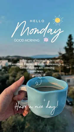 Hello Monday 🤍