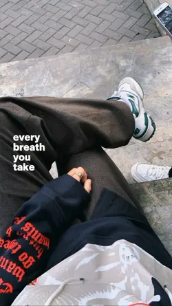 every breath u take