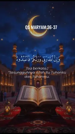 QS MARYAM:36-37