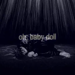 baby doll..