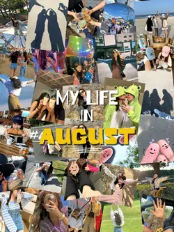 My life in August
