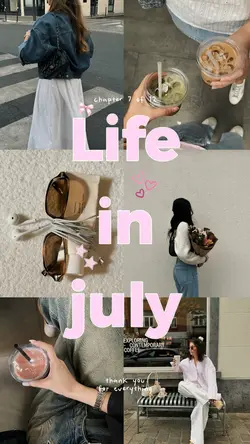 life in july