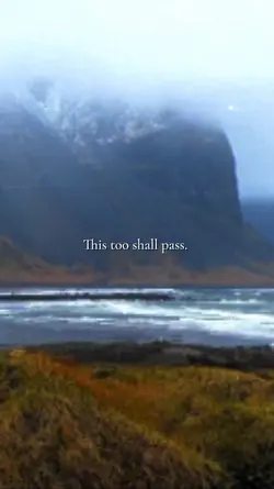 This Too Shall Pass