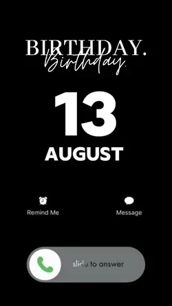 BIRTHDAY 13 AUGUST