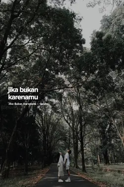 jika bukan karenamu