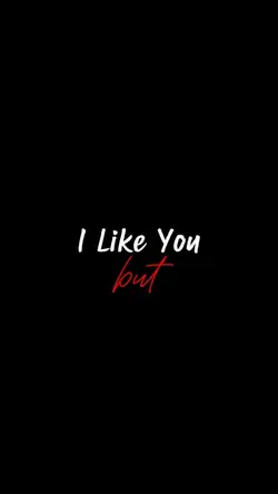 I Like You but