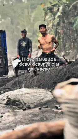 Hidup harus ada kica
