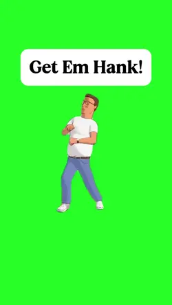 Get Em Hank!