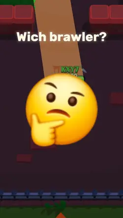 Wich Brawler?