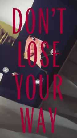 don’t lose your way