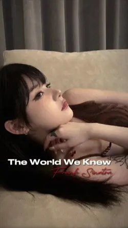 The World We Knew