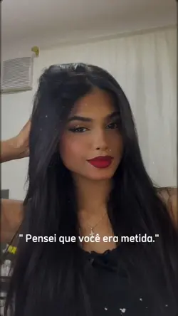 Eu? Metida?