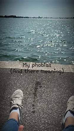 My phobias+ meanings