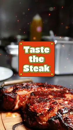 Taste the Steak
