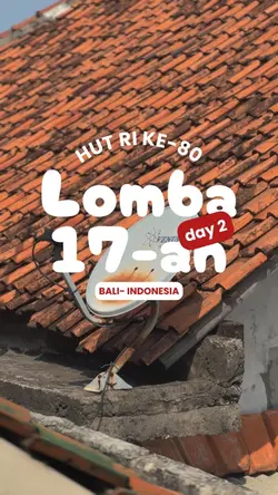 vlog:lomba 17-an
