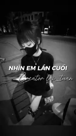 Nhìn em lần cuối