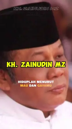 KH. ZAINUDIN MZ