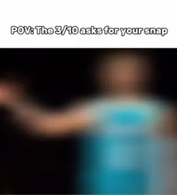 POV the 3/10 snap