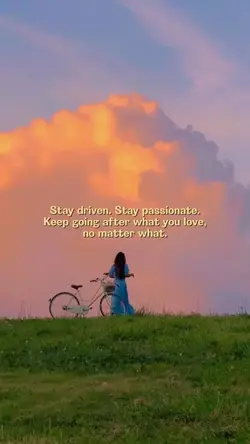 Stay passionate