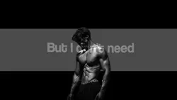 but i don't need no