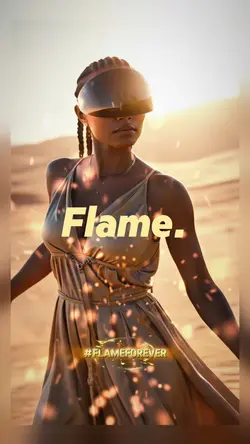 You Are Flame 🔥 