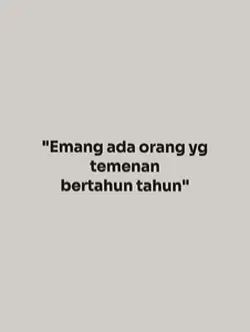 Temenan bertahun”