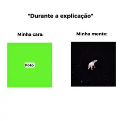 durante a explicação