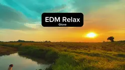 EDM Relax View