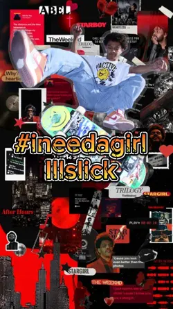 ineedagirl
Illslick
