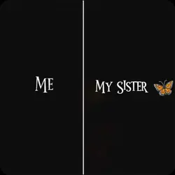Me And My Sister