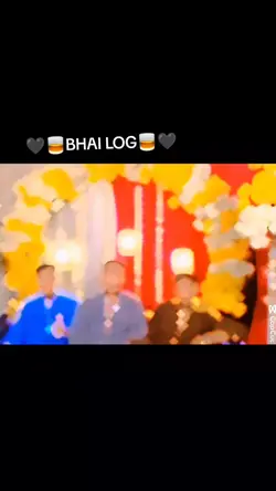 BHAI LOG W.K.Y.A.H