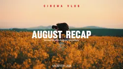 AUGUST RECAP 2026