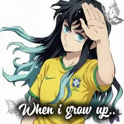 When i grow up..