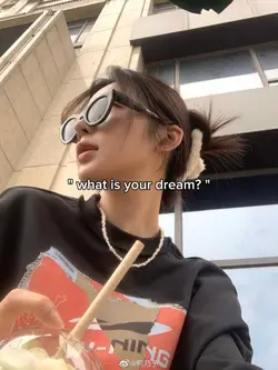 what is your dream 