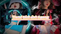 Trend tách ảnh ngang