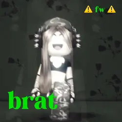 brat!! (fw⚠️)