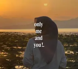 only me and you