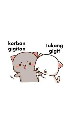 Yang suka gigit?