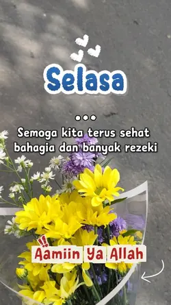 Selasa semoga sehat