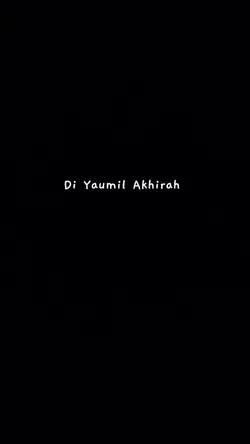 Di Yaumil Akhirah 