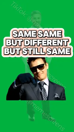 SAME BUT DIFFERENT