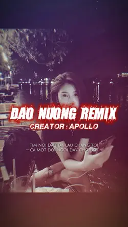 ĐÀO NƯƠNG REMIX