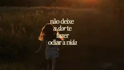a vida vale a pena..