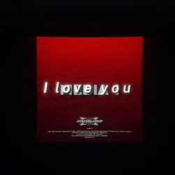 I love you…