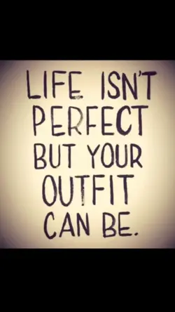Life isn't perfect 